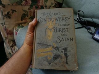 The Great Controversy Between Christ And Satan 1888 First Printing