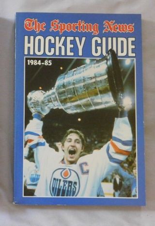 1984 - 85 The Sporting News Hockey Guide Wayne Gretzky Edmonton Oilers