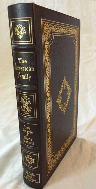 The American Family - Quayle & Medved - Easton Press Signed First Edition