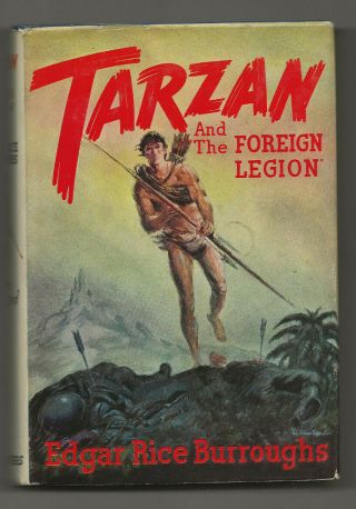 Tarzan And The Foreign Legion By Edgar Rice Burroughs Hardcover,  Dustjacket