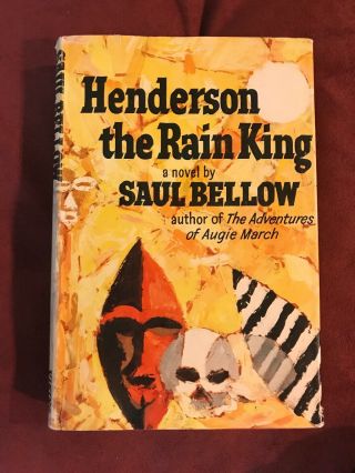 Henderson The Rain King By Saul Bellow First Edition 1959 Hcdj
