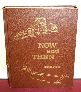 Now And Then History Of Caribou County Idaho Faunda Bybee 1977 1e Lds Mormon Hb