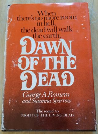 Dawn Of The Dead George A Romero Susanna Sparrow Hc/dj 1st First 1978 Vintage