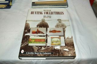 Top Of The Line Hunting Collectibles By Donna Tonelli With Value Guide