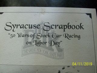 " Syracuse Scrapbook " 50 Years Of Racing At The Ny State Fairgrounds At Syracuse