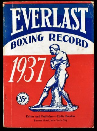 1937 Everlast Boxing Record Book By Eddie Borden