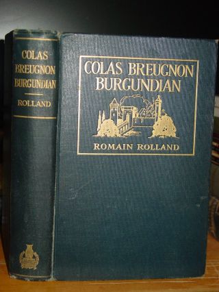 1919 Colas Breugnon,  Romain Rolland,  Story Burgundian Hero Burgundy France