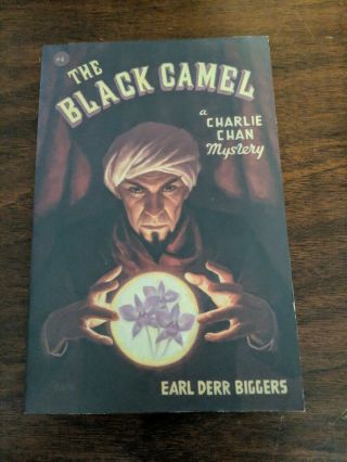 The Black Camel: A Charlie Chan Mystery By Earl Deer Biggers,  2009