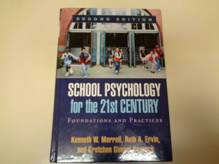 School Psychology For The 21st Century,  Second Edition 9781609187521
