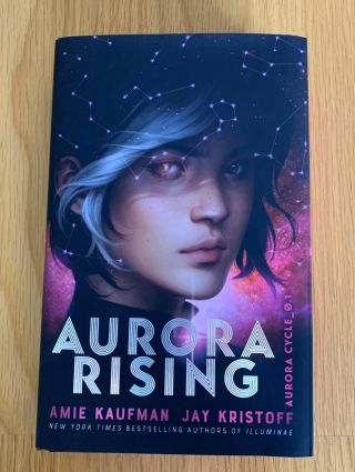 Aurora Rising By Amie Kaufman And Jay Kristoff Signed Illumicrate Edition