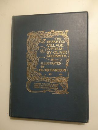 " The Deserted Village A Poem " 1898 By Oliver Goldsmith,  Ill.  By H.  L.  Richardson