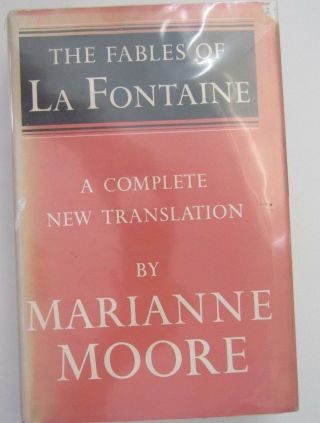The Fables Of La Fontaine By Marianne Moore Collected Poems 1954 B119