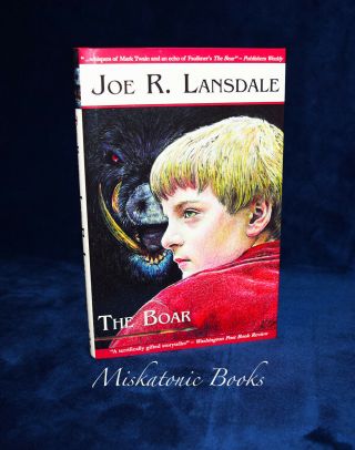 The Boar By Joe R.  Lansdale,  Signed Limited Edition Hardcover