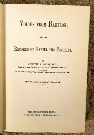Voices From Babylon Records Of Daniel The Prophet Prophecy J.  A.  Seiss