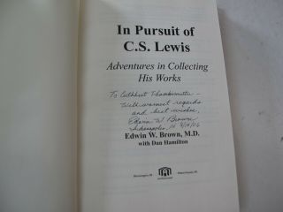 Book Collectors Anecdotes In Pursuit of C.  S.  Lewis Edwin W.  Brown Signed 2006 3