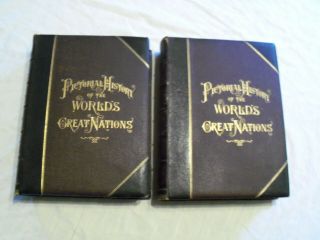Pictorial History Of The Worlds Great Nations Vol 1 & Vol11