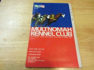 Mkc Multnomah Kennel Club Greyhound Racing Program Mon.  August 15 1977 54th Day