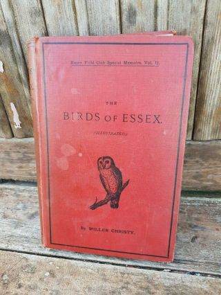The Birds Of Essex By Miller Christy 1st Ed 1890