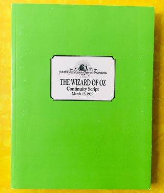 Book: The Wizard Of Oz Continuity Script,  March 15,  1939 1993 Printing