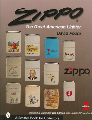 Zippo: The Great American Lighter By David Poore 9780764323379 |