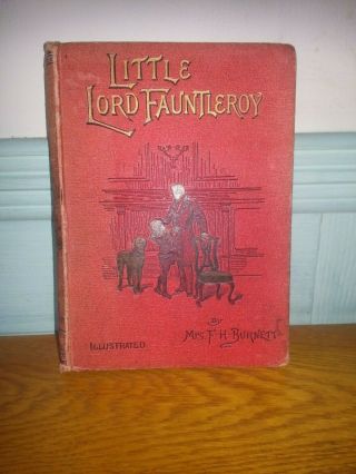 Little Lord Fauntleroy Dated 1893 Book Frances Hodgson Burnett Illustrated