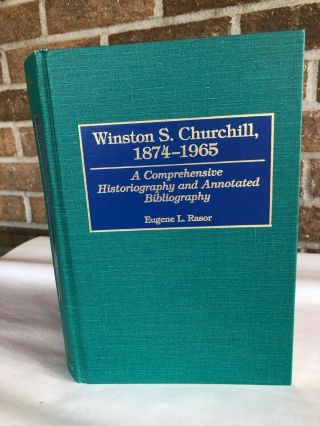 Winston S.  Churchill,  1874 - 1965,  Hstoriography And Bibliograpy,  1st Ed. ,  1st Prtg.