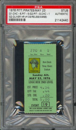 May 23,  1976 Pirates Vs.  Cubs Ticket Stub Double Header Oliver Hr 109 Psa Auth