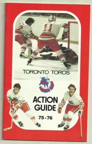 1975 - 76 Toronto Toros Hockey Media Guide