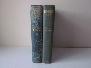 Through Asia Sven Hedin 1899 First Edition 2 Volume Set Travel Exploration