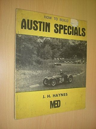 How To Build Austin Specials.  J H Haynes.  1959 1st Edition.  Motoring Illustrated
