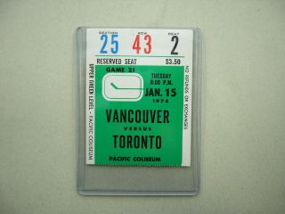1973/74 Vancouver Canucks Vs Toronto Maple Leafs Ticket Stub Sharp,  Mk Dave Keon