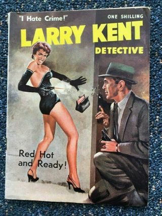 Larry Kent Detective Pulp - Cleveland Publishing - Red Hot And Ready (91)