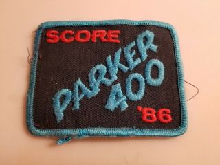 Score Parker 400 1986 Off Road Racing Patch.  And.  Paypal Only.