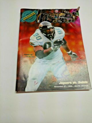 Jacksonville Jaguars Vs Saints Nov.  21,  1999 Game Day Program Insider Tony Brack