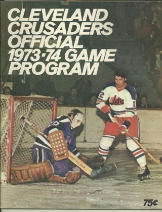 1973 - 74 Cleveland Crusaders Hockey Program With Stub Vs Chicago Cougars