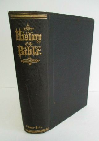 1871 Illustrated History Of The Holy Bible By John Kitto