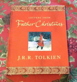 Letters From Father Christmas J.  R.  R.  Tolkien Lovely Hardcover