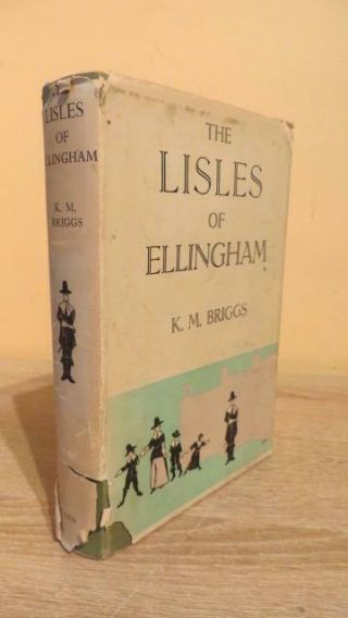 1935 " The Lisles Of Ellingham " By Katharine Briggs - 1st Ed - Signed By Author