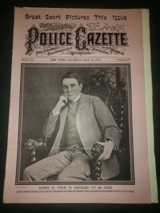 The National Police Gazette 7/31/1915 Harry K Thaw Murder Trial,  Charlie Weinert