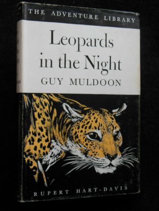 Leopards In The Night By Guy Muldoon - 1960 - Big Game Hunting,  Shooting,  Africa