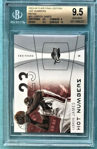 2003 - 04 Flair Final Edition Hot Numbers Retail 30 Lebron James Rc Bgs 9.  5 /500