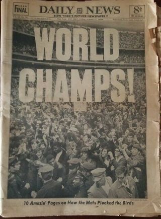 York Mets.  York Daily News " World Champs " 1969 And 1986 Newspaper.