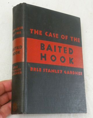 1940,  The Case Of The Baited Hook,  Earle Stanley Gardner,  Morrow 1st Perry Mason