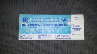 Nk Varteks - Panathinaikos Match Ticket,  Friendly Game 20 - 7 - 2000 - Uncut