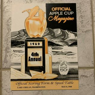 1960 Official Lake Chelan Apple Cup 4th Annual Program Unlimited Hydroplanes May