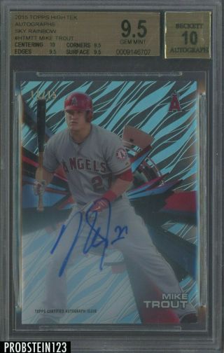 2015 Topps High Tek Sky Rainbow Mike Trout Angels Auto 12/15 Bgs 9.  5 W/ 10