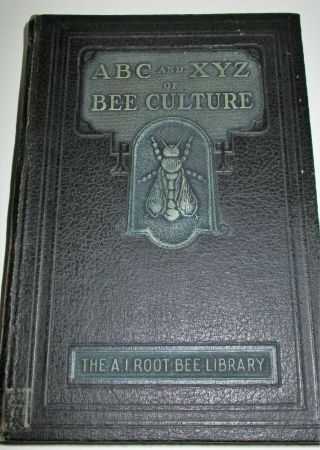 Beekeeping The Abc And Xyz Of Bee Culture By A.  I.  Root 1950