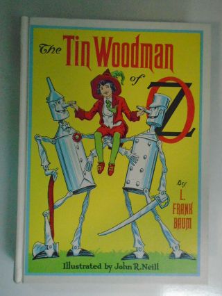 The Tin Woodman Of Oz,  L Frank Baum,  Reilly & Lee,  White Spine,  1960s Edition