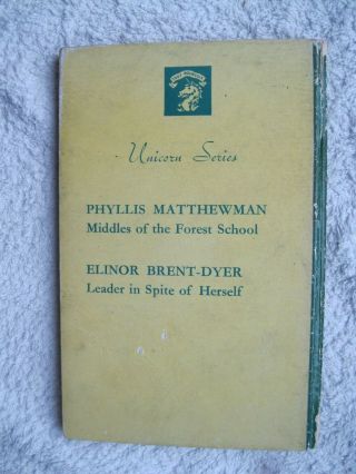 LEADER IN SPITE OF HERSELF Brent - Dyer,  Elinor First edition 1956 Chalet School 3