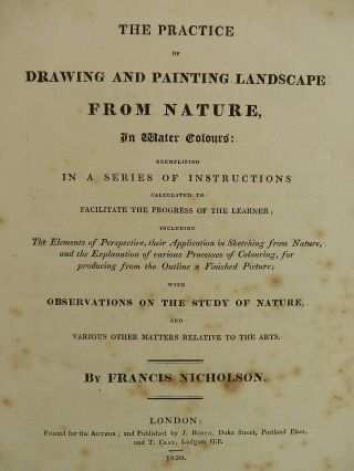 1820 The Practice Of Drawing & Painting Landscape From Nature Francis Nicholson